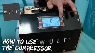 How To Set Up And Use The WULF PCP Air Compressor [upl. by Pennebaker429]