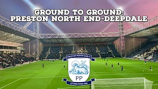 Ground To Ground Episode 5Preston North EndDeepdale Stadium  AFC Finners  Groundhopping [upl. by Sinaj]