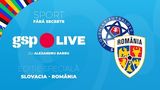 SLOVACIAROMÂNIA meciul unei generații GSP Live echipele de start și toate informațiile capitale [upl. by Adnertal]