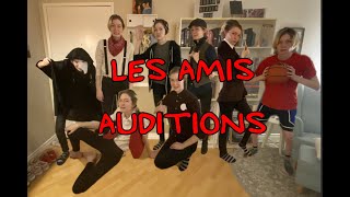 Les Amis Auditions [upl. by Ydniahs]