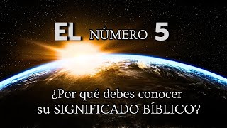 Lo que debes saber del Número 5 en la Biblia  Numerología 5 [upl. by Ariaek]