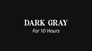 Dark Gray  Colour Screen Night Light Screensaver  111111 Hex  RGB17 17 17 [upl. by Eugenia]