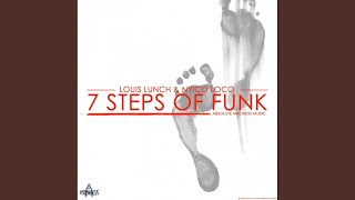 7 Steps Of Funk Original Mix [upl. by Stepha]