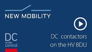 Schaltbau  Highvoltage contactors in electric vehicles BDU [upl. by Walling]