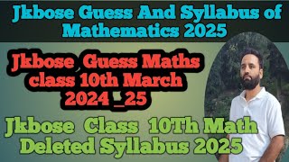 New syllabus class 10th jkbose Maths  Guess Paper class 10th Maths 2025  Both Syllabus and guess [upl. by Waers153]