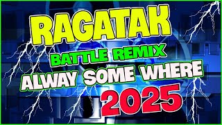 BEST RAGATAK BATTLE OF THE SOUND SYSTEM  SHE GONES  ALWAYS SOMEWHERE 2025 trending ragatak [upl. by Babara]