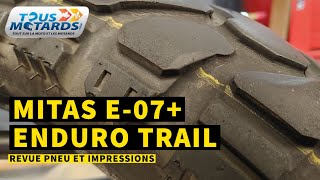 MITAS E07 ENDURO TRAIL  VRAIMENT PLUS [upl. by Avenej]