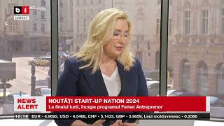 NOUTĂȚI START UP NATION 2024Știri B1TV20 iulie 2024 [upl. by Eigger]