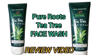 Pure Roots Tea Tree face wash  pure roots review [upl. by Appledorf606]