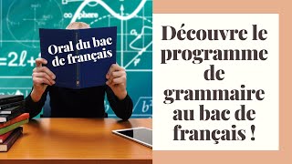 La question de grammaire à loral du bac de français  programme questions possibles et méthodes [upl. by Livy]