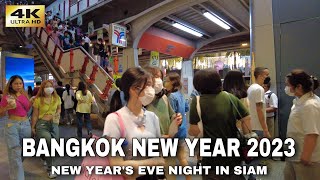 Bangkok New Years Eve 2023 Night Walk in SIAM • THAILAND 4K [upl. by Chariot]