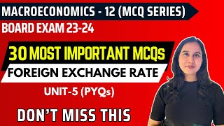 MCQ of Foreign Exchange Rate  PYQs  Class 12 Macroeconomics  Unit 5  Neha Jangid [upl. by Eelam756]