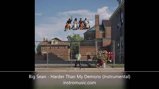 Big Sean  Harder Than My Demons Instrumental Mp3 Download [upl. by Artie]