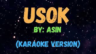 USOK Asin l New Karaoke song with lyrics [upl. by Danczyk]