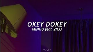 Okey Dokey  Minho feat Zico TraduçãoPTBR [upl. by Hardwick777]