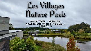 Les Villages Nature Paris Room Tour  Premium  Apartment with 2 rooms 1 bedroom [upl. by Midas]