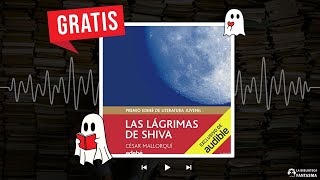 Las lágrimas de Shiva Audiolibro de César Mallorquí 👀📖 [upl. by Eislek]