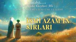 İsmi Azamın Sırları  Abdulkadir Geylani Hz  Sesli Kitap [upl. by Ecirtael]