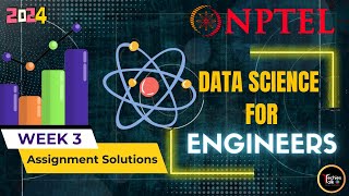 NPTEL Data Science For Engineers Week3 Quiz Assignment Solutions  Jan 2024  IIT Madras [upl. by Soalokcin]