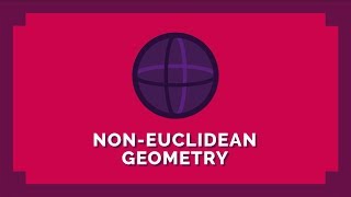 NonEuclidean Geometry [upl. by Kolk]