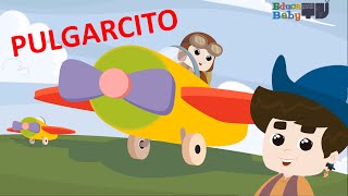 A Pulgarcito Lo Invitaron a Dar un Vuelo 🛩️  Canciones Infantiles  Cuento Infantil de Pulgarcito [upl. by Alverson]