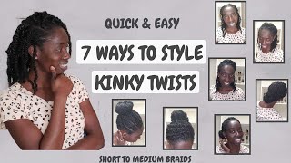 Tutorial 7 ways to style kinky twists Short to Medium length  Quick amp Easy [upl. by Lemuela573]