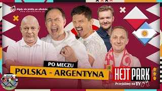 POLSKA  ARGENTYNA 02 ZAGRAMY Z FRANCJĄ W 18 FINAŁU MUNDIALU  HEJT PARK  PRZEJDŹMY TY 444 [upl. by Yseulte]