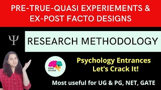 Pre True Quasi Experimental Designs Research Methodology Psychology Entrances Mind Review [upl. by Sylado]