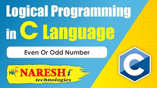 Even or Odd Number  Logical Programming in C  Naresh IT [upl. by Sharp]