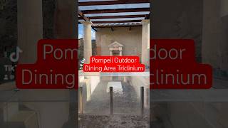 Pompeii Outdoor Dining Area Triclinium [upl. by Yllime]