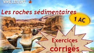 Les roches sédimentaires Svt 1AC exercices corrigés [upl. by Ronni]