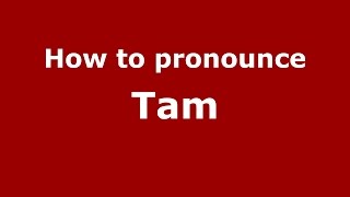 How to pronounce Tam ItalianItaly  PronounceNamescom [upl. by Teodoro95]