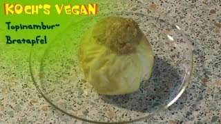 veganer TopinamburBratapfel  Topinambur Rezept  vegane Rezepte von Kochs vegan [upl. by Enaitsirk137]