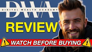 Digital Wealth Academy Review  Is DWA a Scam [upl. by Nealy]