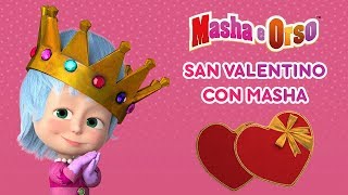 Masha e Orso  San Valentino Con Masha ❤️ Collezione di episodi [upl. by Stulin673]