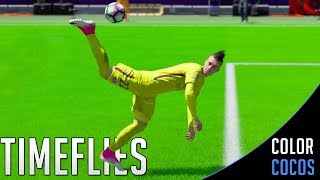 FIFA 18  quotTIMEFLIESquot Skill Goals Compilation 25 [upl. by Sahpec]