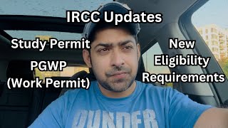 Canada IRCC Updates  Study Permit and PGWP New Eligibility Requirements  Oct 2024 [upl. by Einafets]