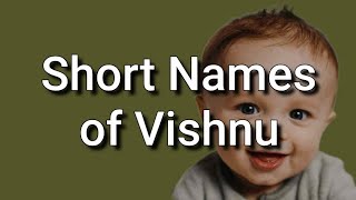 50 Short Names of Lord Vishnu and Meanings for Hindu Baby Boys [upl. by Kallick335]