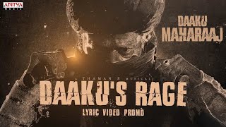 Daakus Rage Lyric Promo  Nandamuri Balakrishna  Daakumaharaaj  Bobbykolli  Thaman SS [upl. by Meriel238]