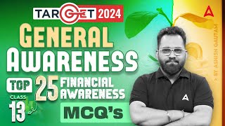 Top 25 Financial Awareness MCQs 13  General Awareness for Bank Exam 2024 by Ashish Gautam [upl. by Dinnie]