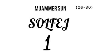 Muammer Sun Solfej 1 26  30 60 BPM [upl. by Hiltner]