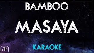 Bamboo  Masaya KaraokeAcoustic Instrumental [upl. by Agem118]