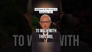 Holiness to the Lord in everyday life  Gerrit W Gong divineorder generalconference [upl. by Retsim]