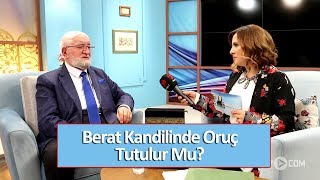 Berat Kandilinde Oruç Tutulur Mu [upl. by Urbani]