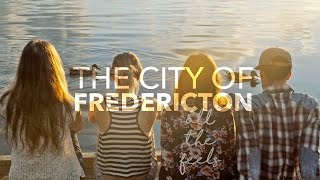 The City of Fredericton [upl. by Darton]