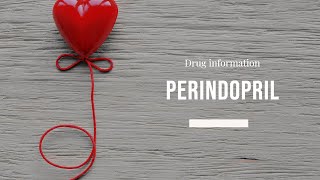 Perindopril  Uses Dosage Side Effects amp Mechanism  Coversyl [upl. by Teodoro]