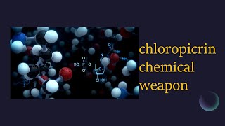 chloropicrin chemical weapon chloropicrin chemicalweapon [upl. by Gran]