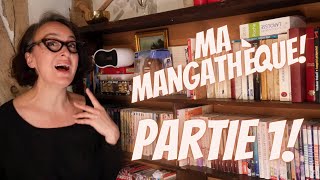 Ma mangathèque Partie 1 [upl. by Susie]