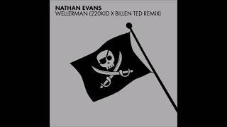 Nathan Evans  Wellerman Sea Shanty  220 KID amp Billen Ted Remix  Extended Version by DJ LMR [upl. by Osana976]