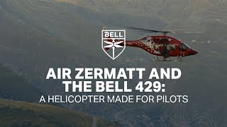 See How Air Zermatt Relies on the Bell 429 for Tough Missions [upl. by Anyaled]